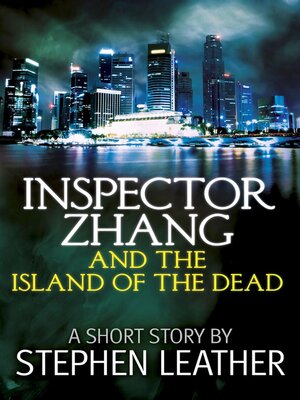 cover image of Inspector Zhang and the Island of the Dead (A Short Story)